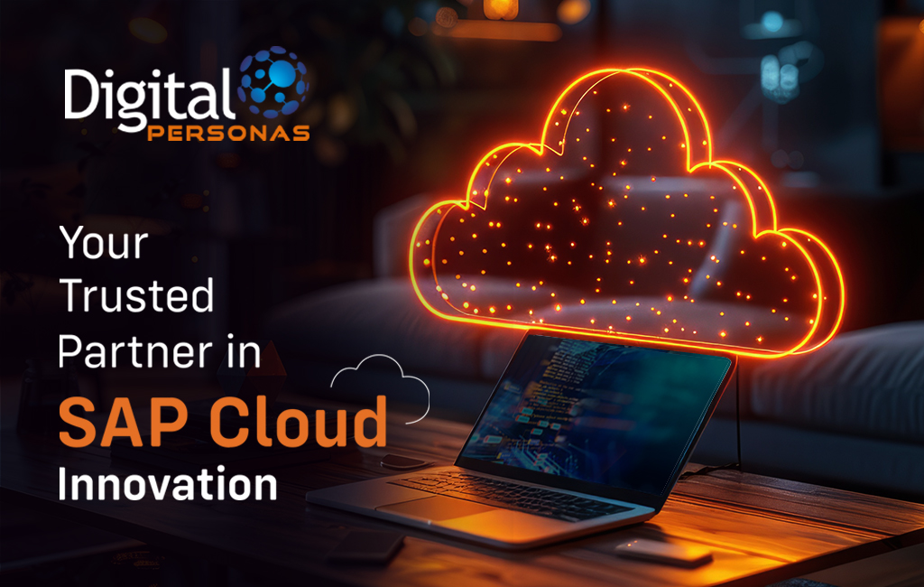 Your Trusted Partner in SAP Cloud Innovation - Digital Personas